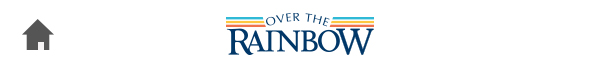 Over the Rainbow Home